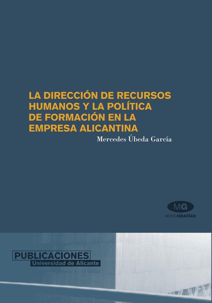 La dirección de recursos humanos y la política de formación en la empresa alicantina, de Úbeda García | portada del libro