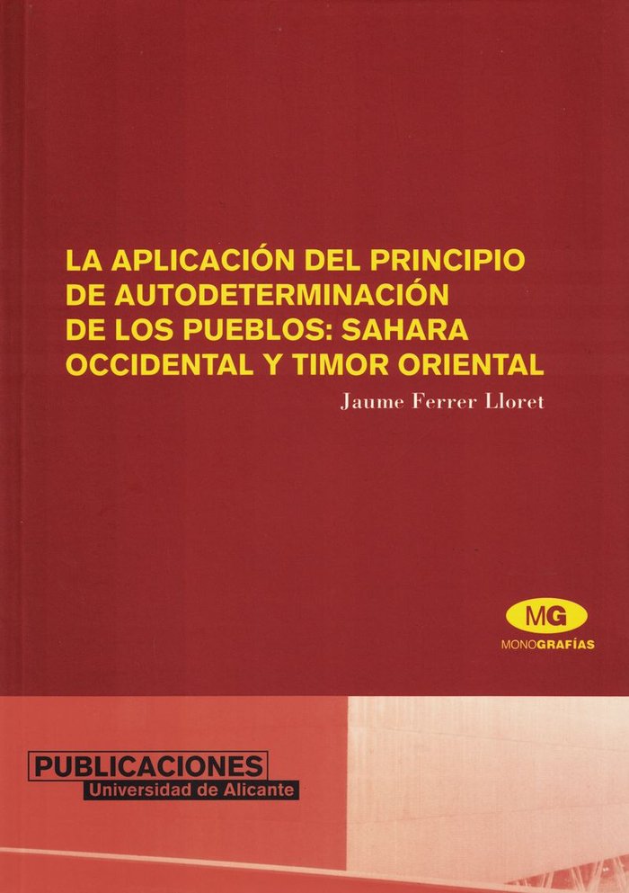 La aplicación del principio de autodeterminación de los pueblos: Sahara Occidental y Timor Oriental, de Ferrer Lloret | porta