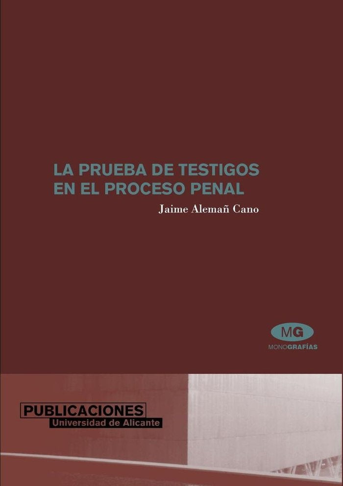 La prueba de testigos en el proceso penal, de Alemañ Cano | portada del libro