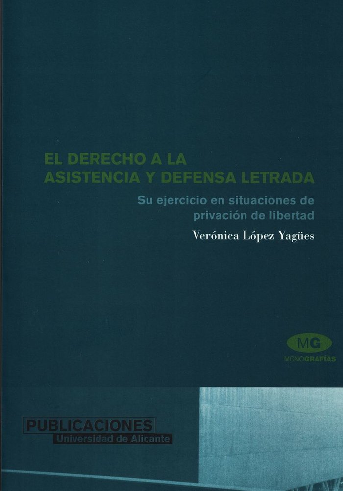 El derecho a la asistencia y defensa letrada, de López Yagües | portada del libro