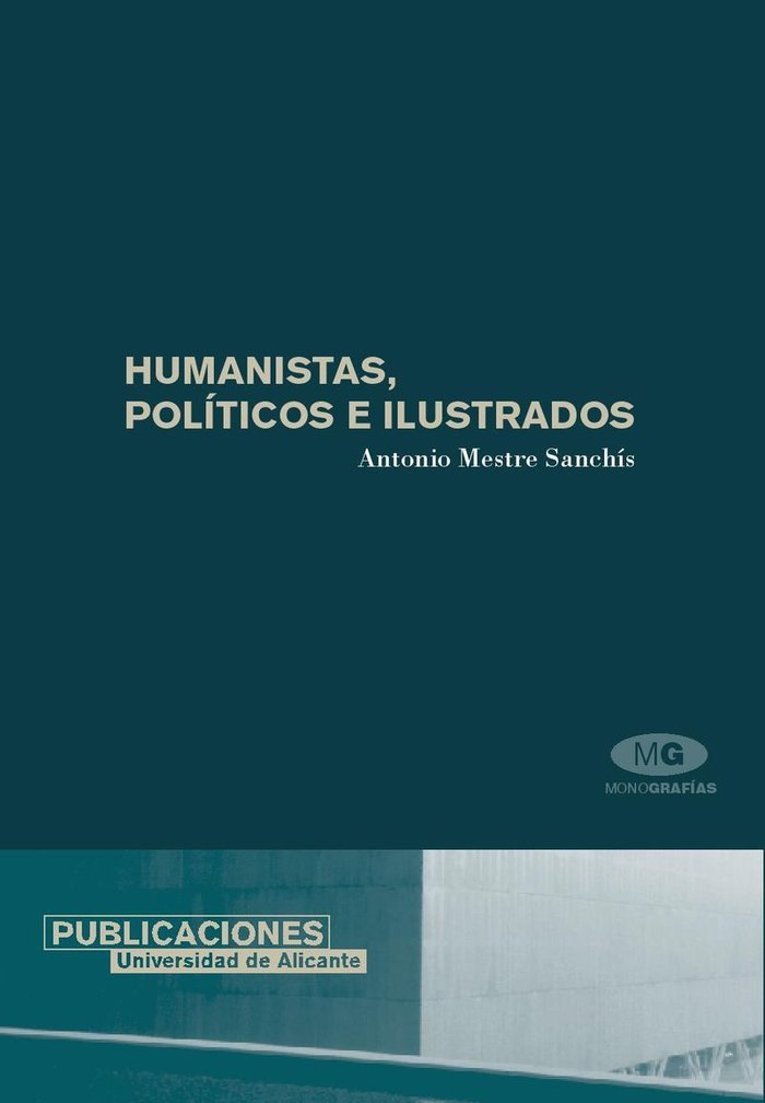 Humanistas, políticos e ilustrados, de Mestre Sanchís | portada del libro