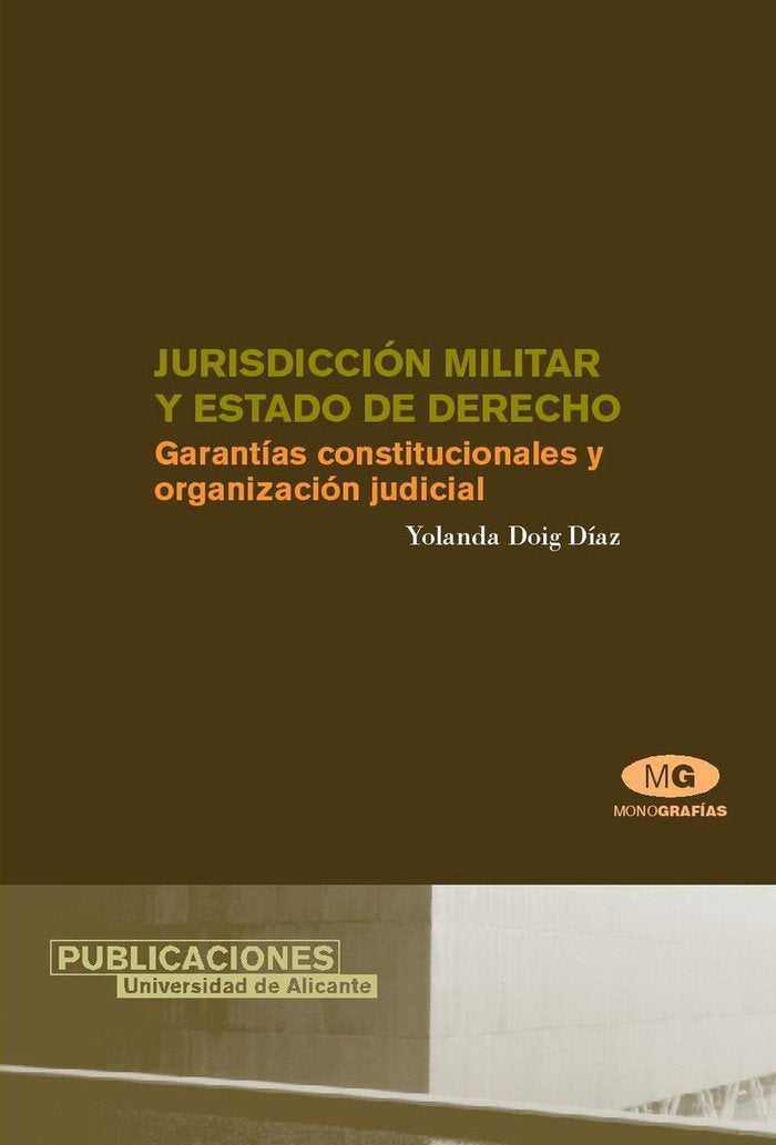 Jurisdicción Militar y Estado de Derecho, de Doig Díaz | portada del libro