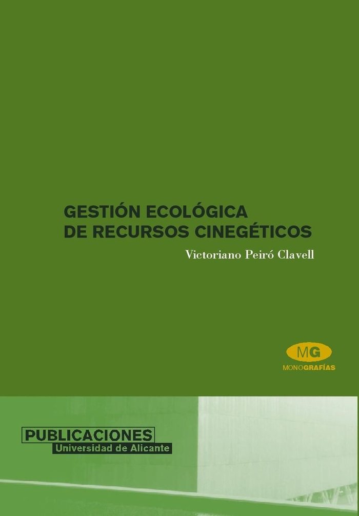 Gestión ecológica de recursos cinegéticos, de Peiró Clavell, Victoriano | portada del libro