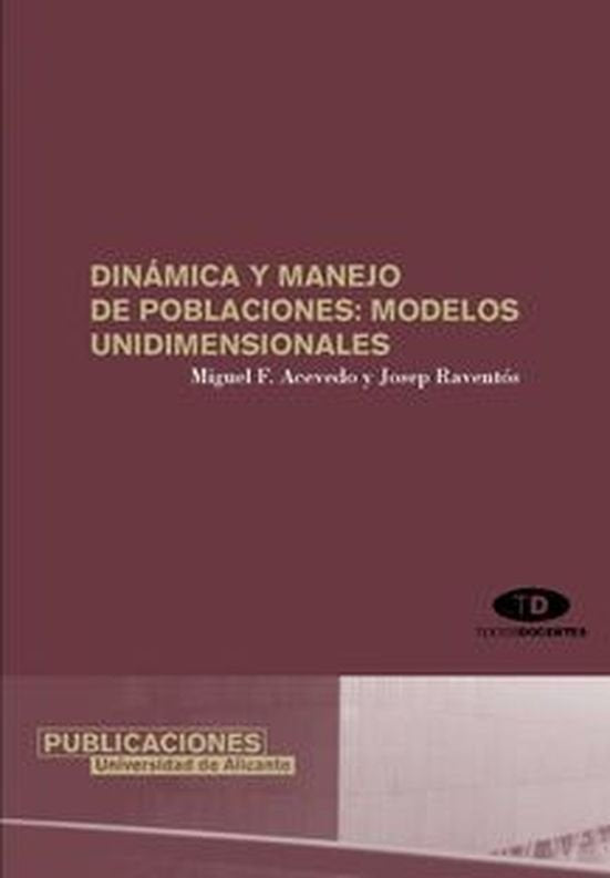 Dinámica y manejo de poblaciones: modelos unidimensionales, de Acevedo | portada del libro