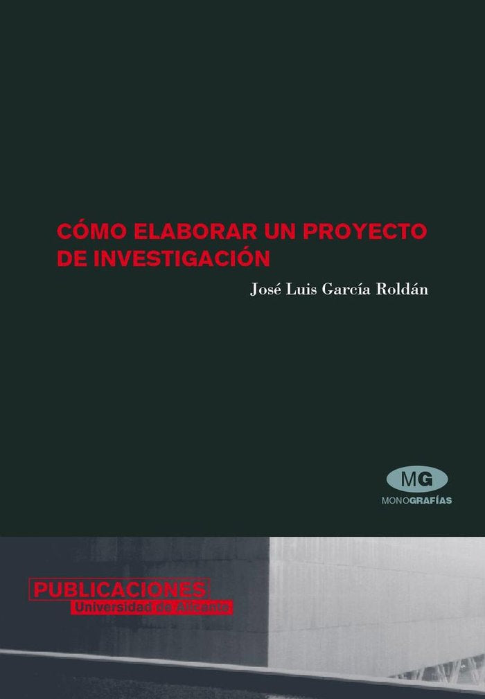Cómo elaborar un proyecto de investigación, de García Roldán | portada del libro
