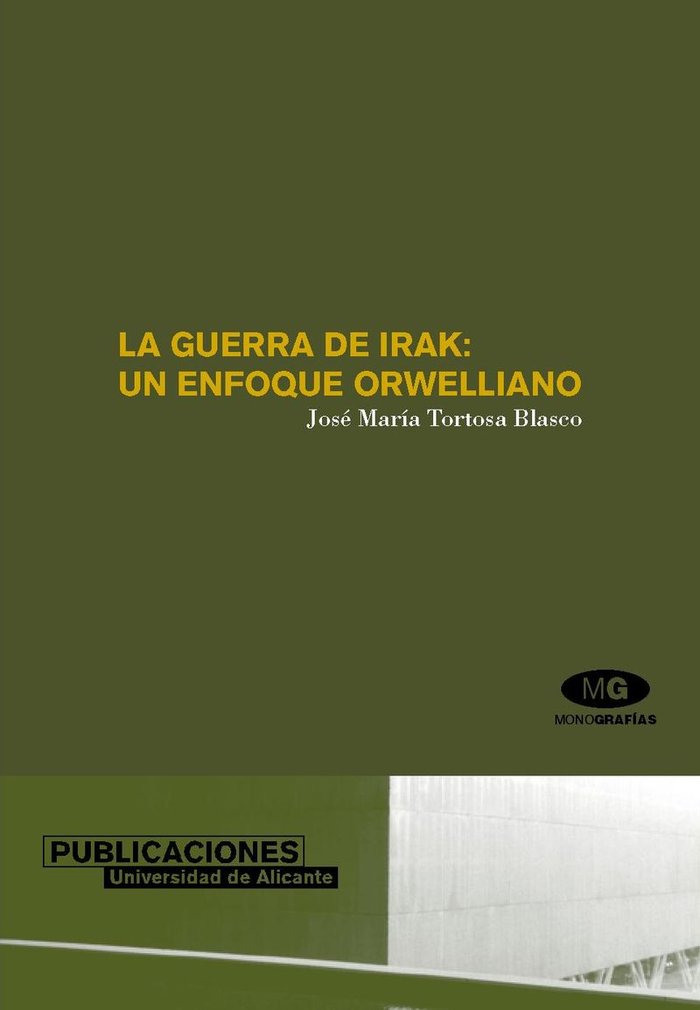 La guerra de Irak: un enfoque orwelliano, de Tortosa Blasco | portada del libro