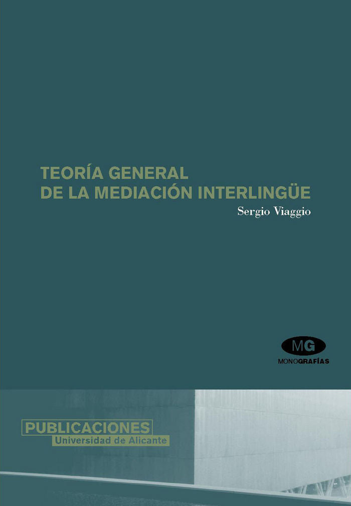 Teoría general de la mediación interlingüe, de Viaggio | portada del libro