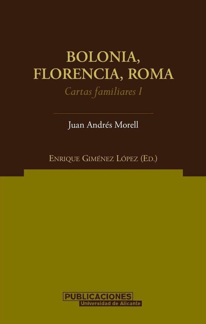 Bolonia, Florencia, Roma, de Andrés Morell, J. | portada del libro