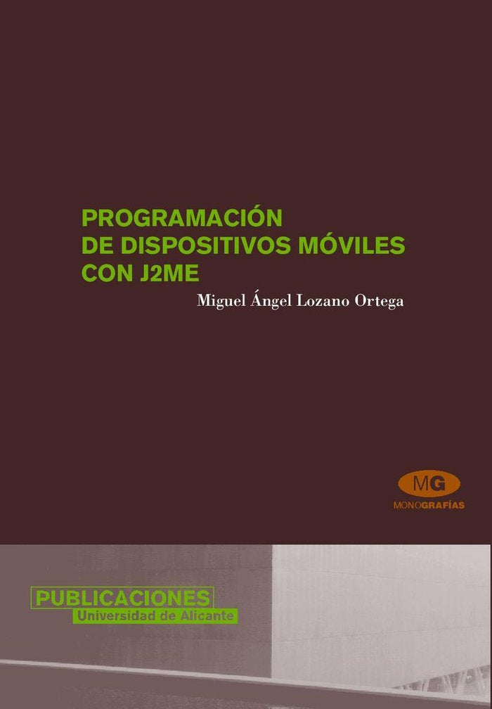 Programación de dispositivos móviles con J2ME, de Lozano Ortega | portada del libro