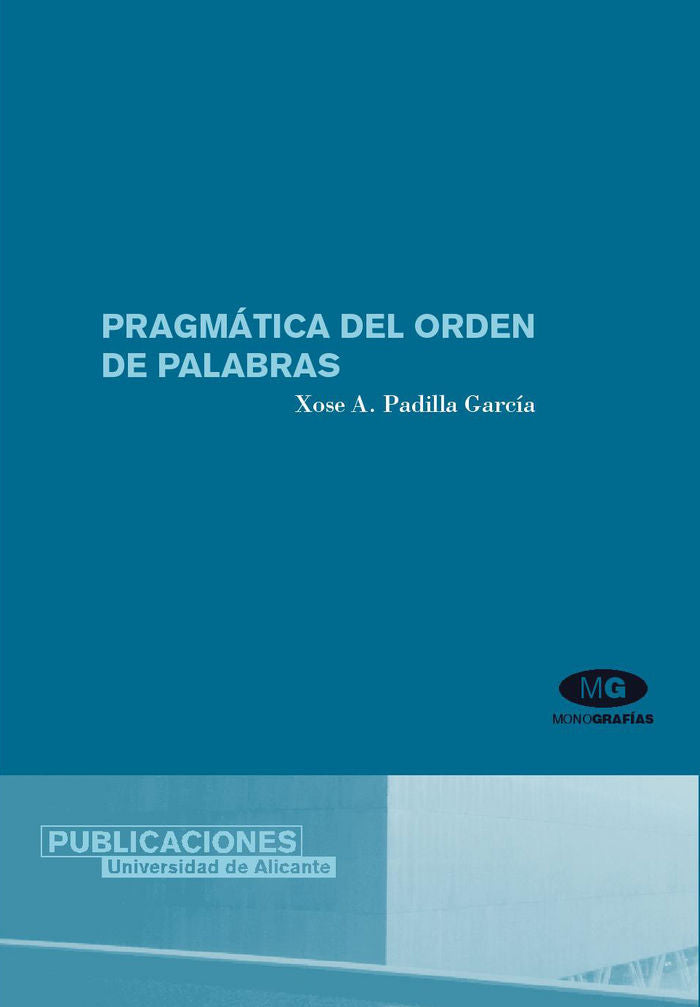 Pragmática del orden de palabras, de Padilla García | portada del libro