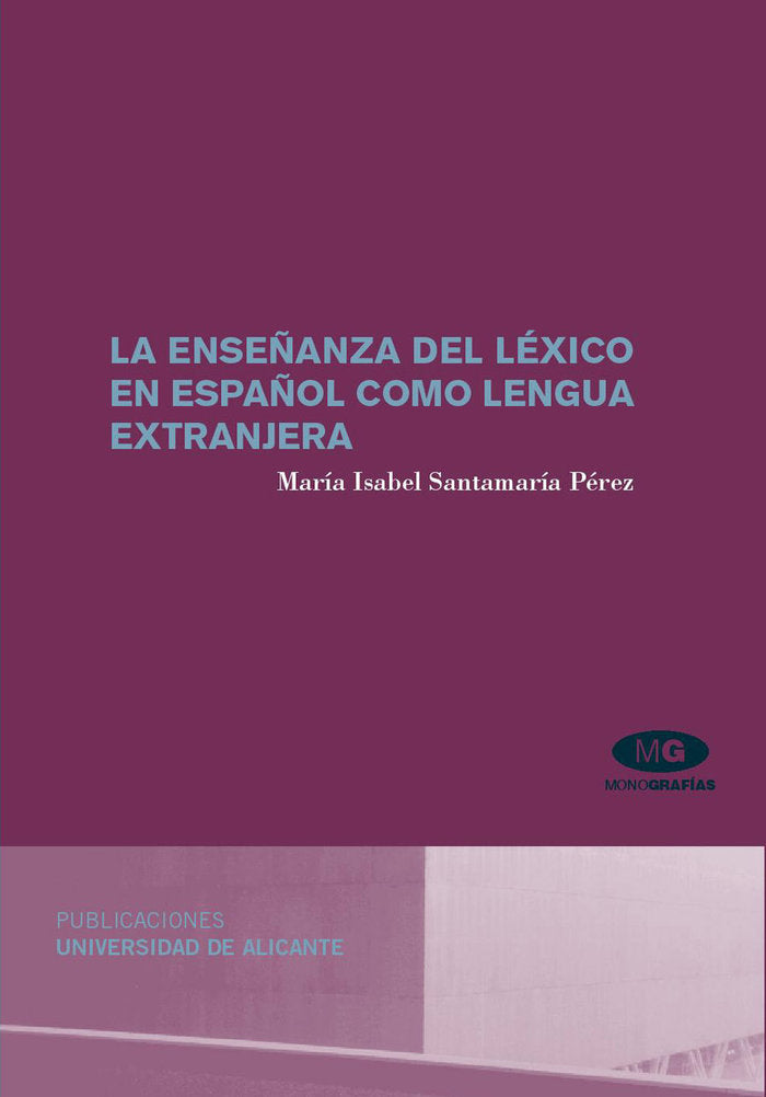 La enseñanza del léxico en español como lengua extranjera, de Santamaría Pérez | portada del libro