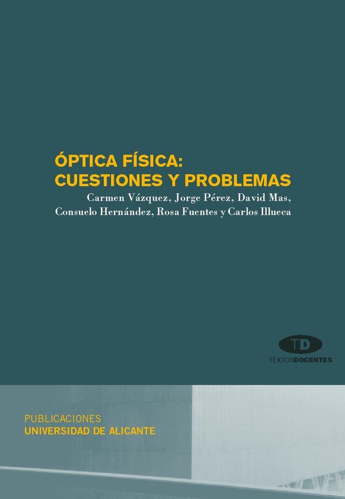 Óptica física: cuestiones y problemas, de Vázquez Ferri | portada del libro