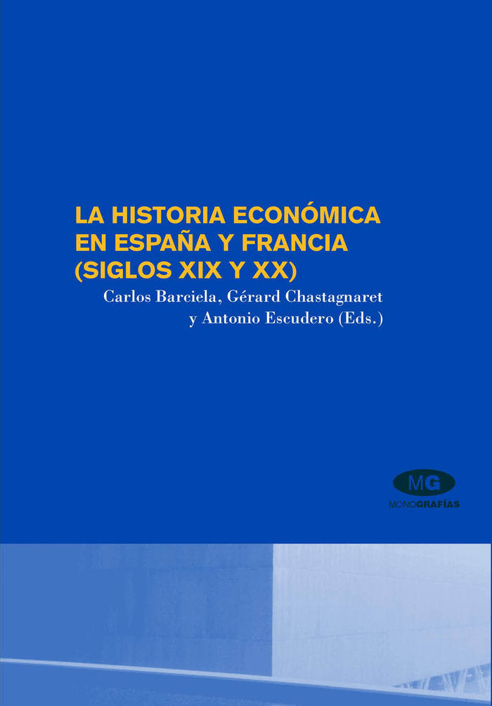 La historia económica en España y Francia (siglos XIX y XX) | portada del libro