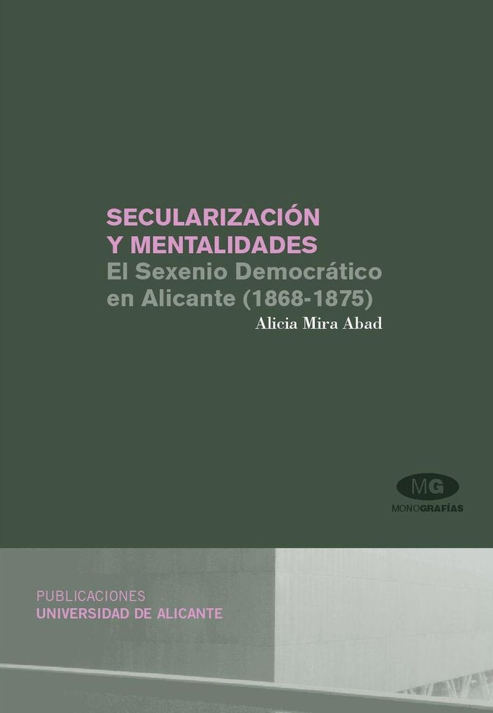 Secularización y mentalidades, de Mira Abad | portada del libro