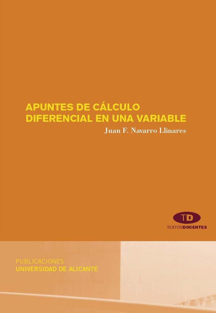 Apuntes de cálculo diferencial de una variable, de Navarro Llinares | portada del libro