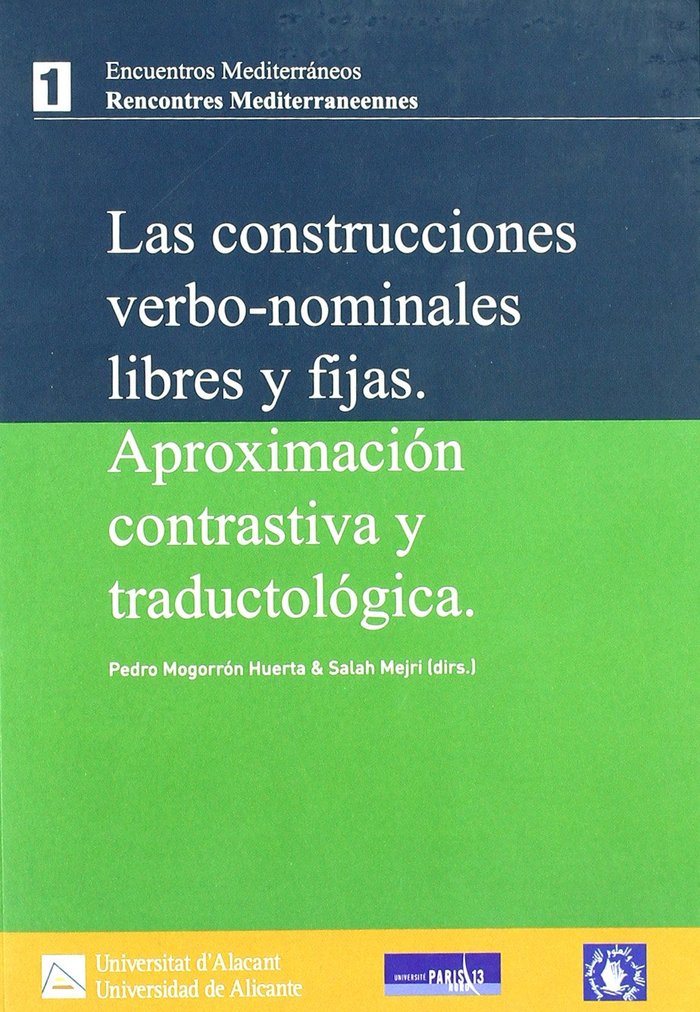 Las construcciones verbo-nominales libres y fijadas, de Mogorrón Huerta | portada del libro