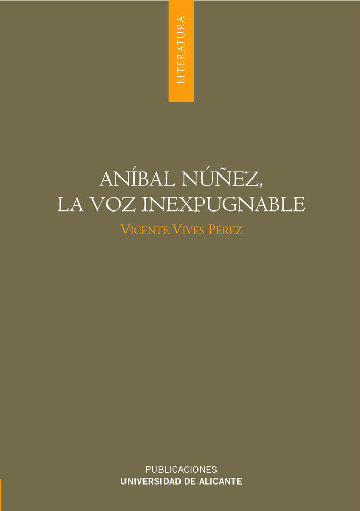 Aníbal Núñez, la voz inexpugnable, de Vives Pérez | portada del libro
