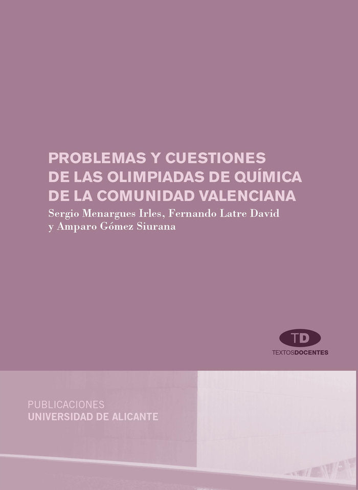 Problemas y cuestiones de las olimpiadas de química de la Comunidad Valenciana, de Menargues Irles | portada del libro