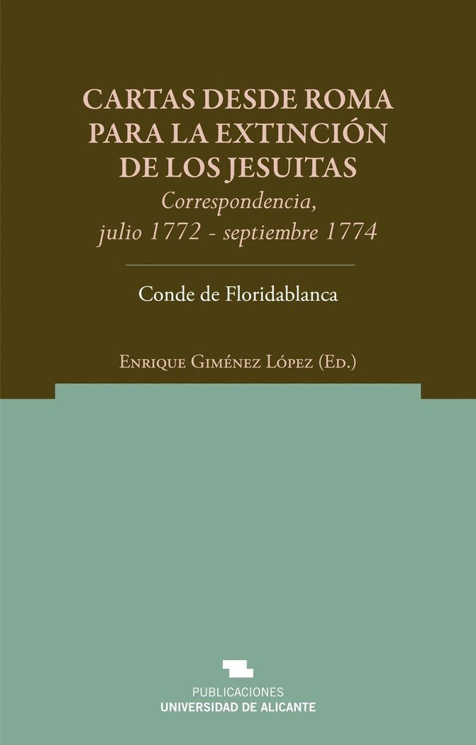 Cartas desde Roma para la extinción de los jesuítas, de Moñino y Redondo, José | portada del libro