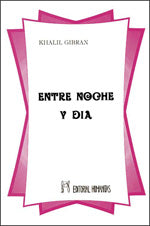 Entre noche y día, de Khalil | portada del libro