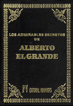 Los admirables secretos de Alberto el grande, de Anónimo | portada del libro