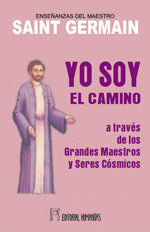 Yo soy el camino, de Saint Germain | portada del libro