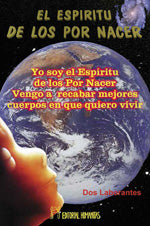 El espíritu de los por nacer, de Dos Laborantes | portada del libro