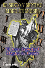 El sexto y séptimo libro de Moisés, de Anónimo | portada del libro