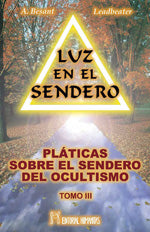 Pláticas sobre el sendero del ocultismo (Tomo III), de Annie | portada del libro