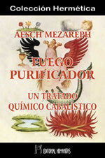Aesch mezareph. Fuego purificador, de Anónimo | portada del libro