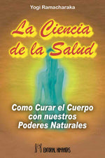 La ciencia de la salud, de Yogui Ramacharaka | portada del libro