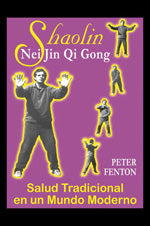 Shaolin. Nei Jin Qi Gong, de Peter | portada del libro