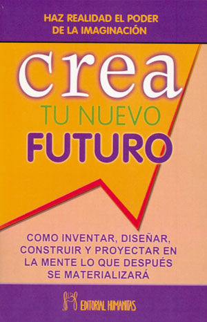 Crea tu nuevo futuro, de Atkinson & Beals | portada del libro