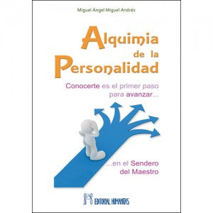 Alquimia de la personalidad, de Miguel Ángel Miguel Andrés | portada del libro