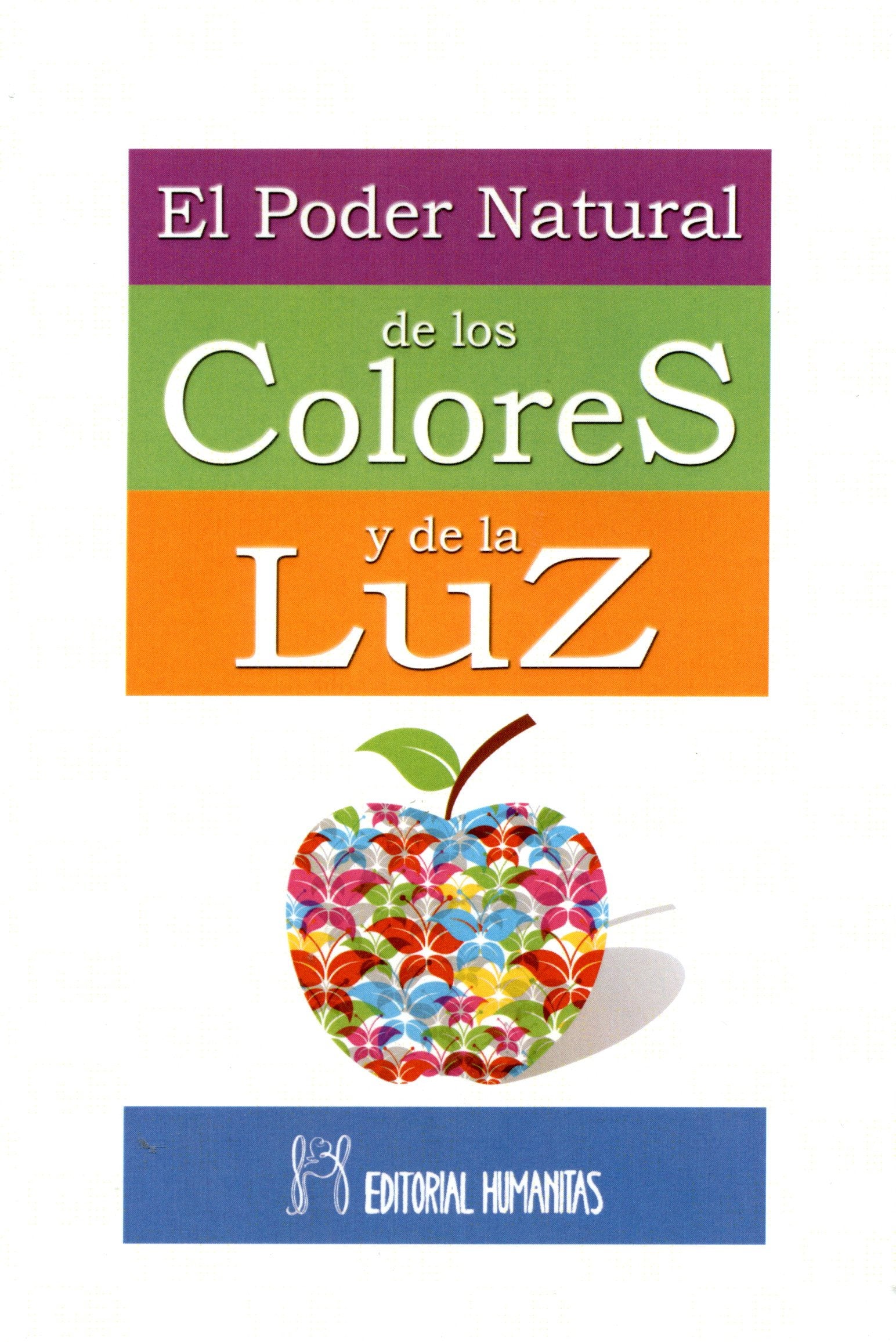El poder natural de los colores y de la luz, de Edwin D. | portada del libro