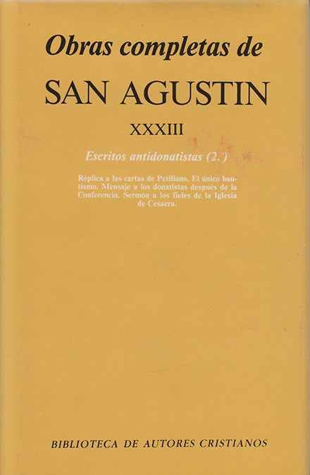 Obras completas de San Agustín. XXXIII: Escritos antidonatistas (2.º): Réplica a las cartas de Petil, de Agustín, Santo, Obis