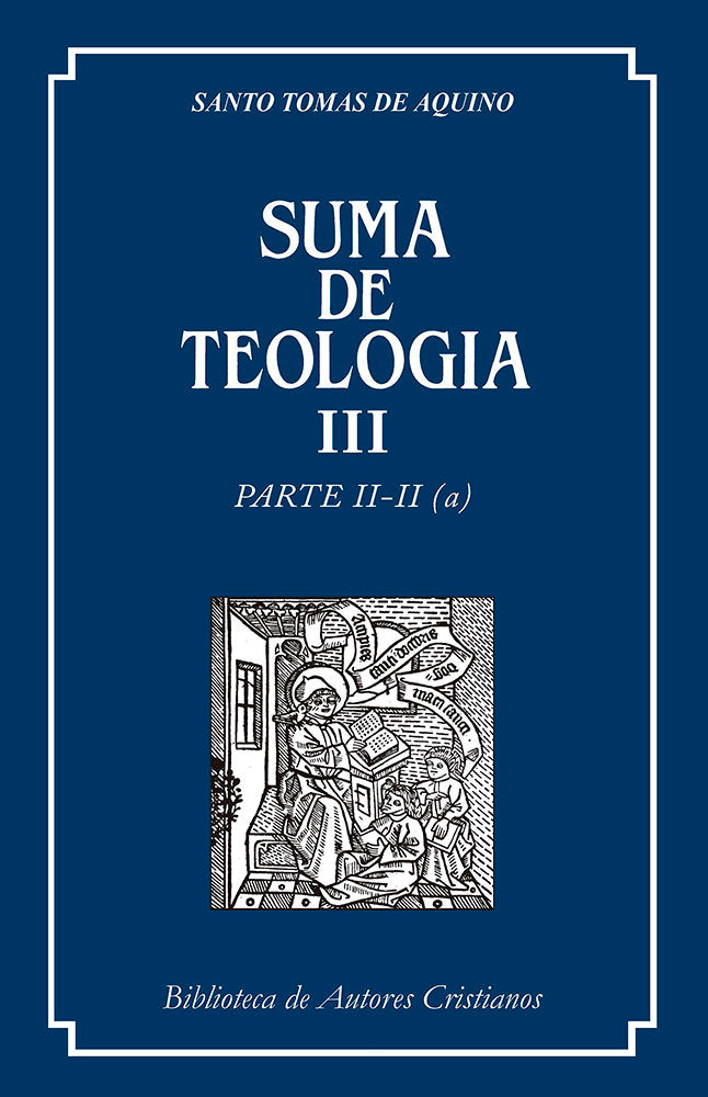 Suma de teología. III: Parte II-II (a), de Santo Tomás de Aquino | portada del libro