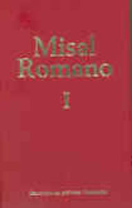 Misal romano completo. I: Adviento-Pascua, de Anónimo | portada del libro