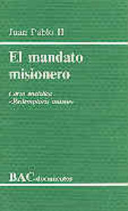 El mandato misionero. Carta encíclica "Redemptoris missio", de Juan Pablo II | portada del libro