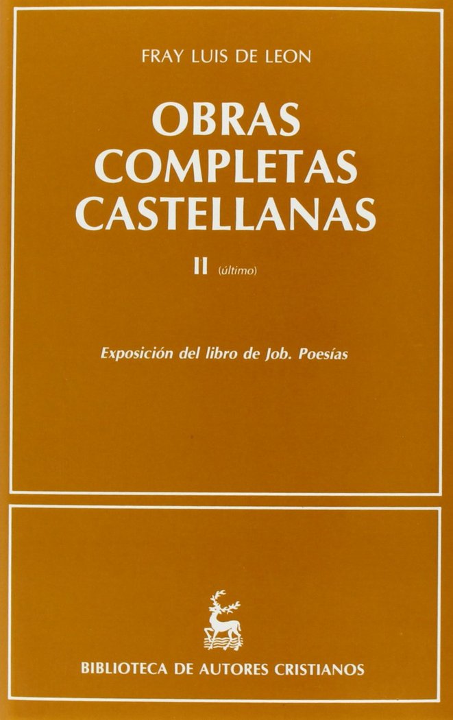 OBRAS COMPLETAS CASTELLANAS (II), de DE LEON, FRAY LUIS | portada del libro