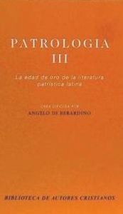 Patrología. III: La edad de oro de la literatura patrística latina, de Hamman, Adalbert | portada del libro