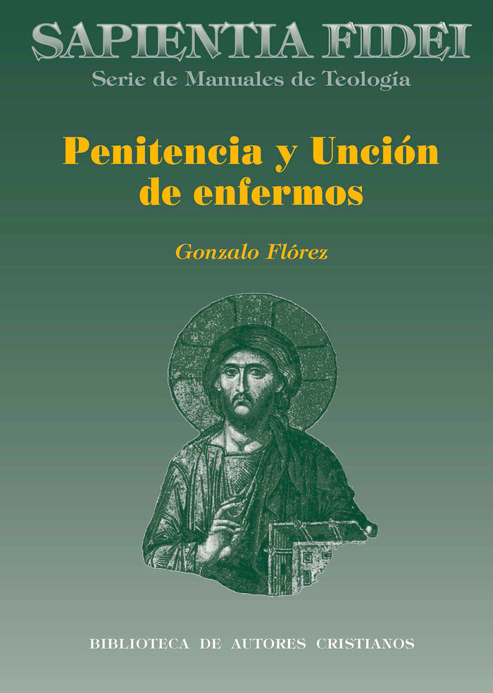Penitencia y unción de enfermos, de Flórez García, Gonzalo | portada del libro