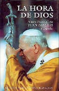 La hora de Dios. IV visita pastoral de Juan Pablo II a España (12-17 junio 1993), de Juan Pablo II | portada del libro