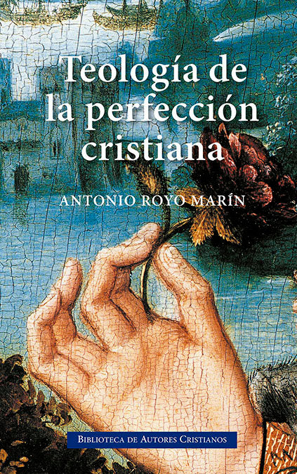 Teología de la perfección cristiana, de Royo Marín, Antonio | portada del libro