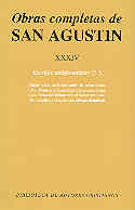 Obras completas de San Agustín. XXXIV: Escritos antidonatistas (3.º): Carta a los católicos sobre la, de Agustín, Santo, Obis