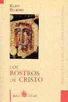 Los rostros de Cristo en la teología contemporánea, de Bueno de la Fuente, Eloy | portada del libro