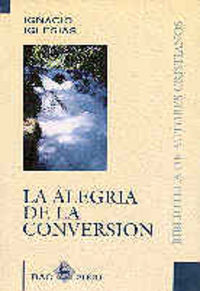 La alegría de la conversión, de Iglesias González, Ignacio | portada del libro