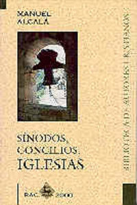 Sínodos, concilios, Iglesias, de Alcalá López-Barajas, Manuel | portada del libro