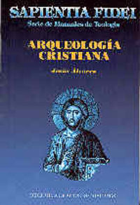 Arqueología cristiana, de Álvarez Gómez, Jesús | portada del libro