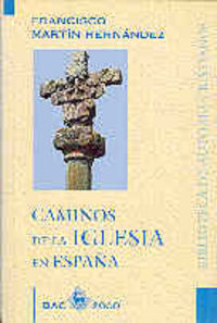 Caminos de la Iglesia en España, de Martín Hernández, Francisco | portada del libro